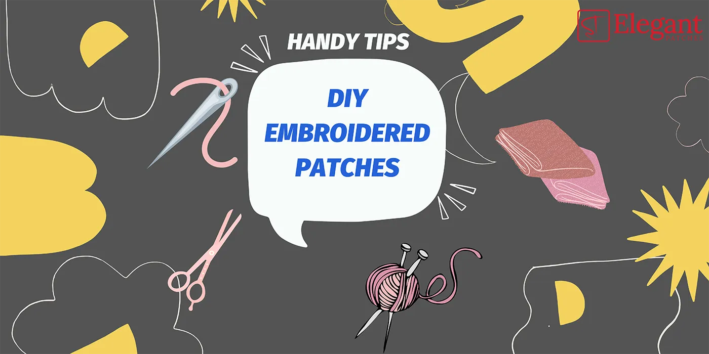 Handy Tips For DIY Embroidered Patches