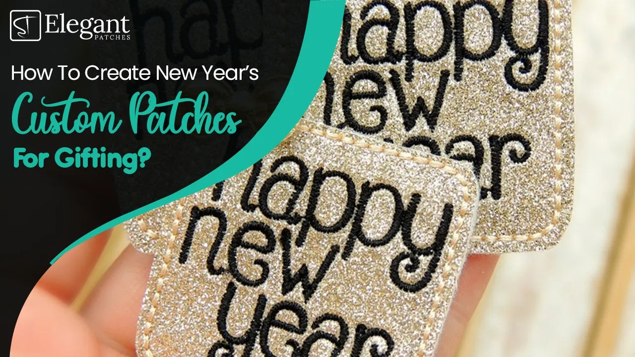 How to Create New Year’s Custom Patches for Gifting
