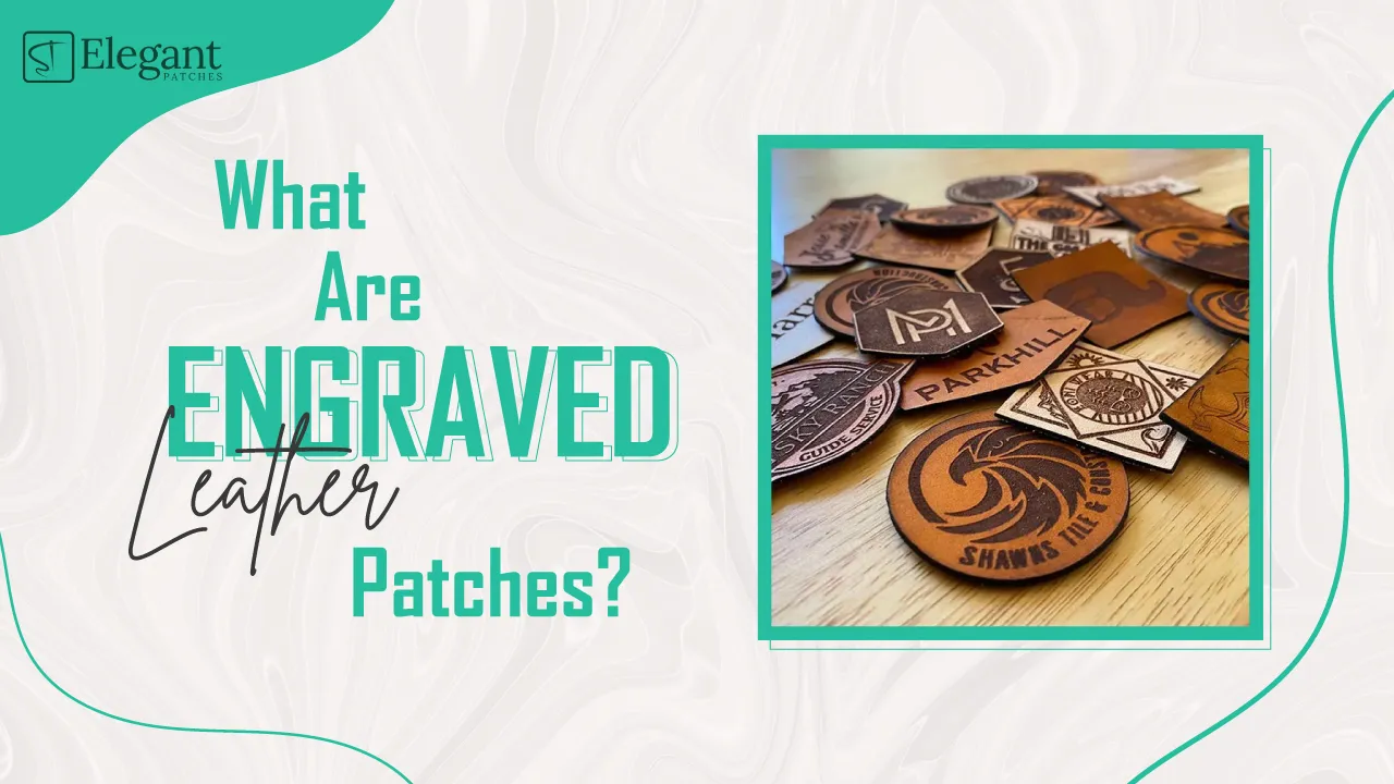 What are engraved leather patches
